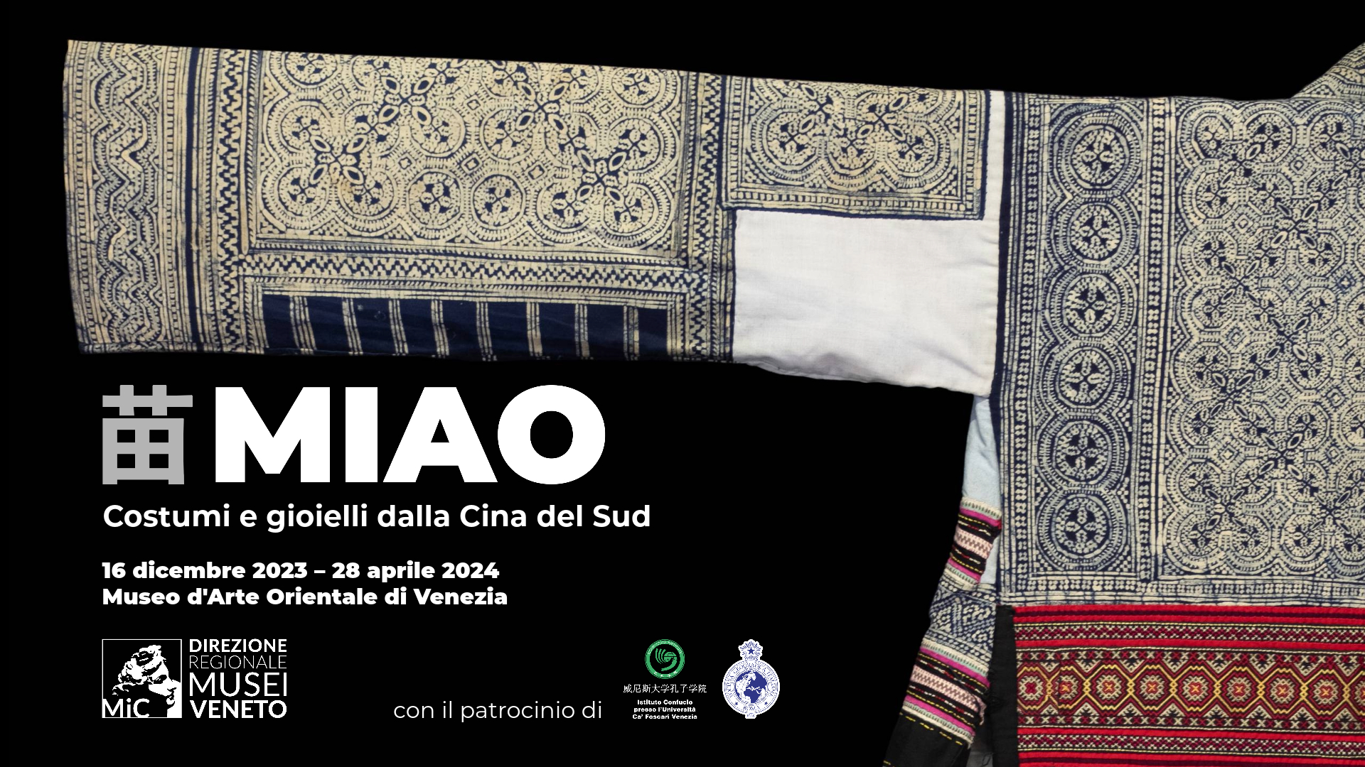 MIAO | Costumi e gioielli dalla Cina del Sud |  16 dicembre 2023 – 28 aprile 2024
