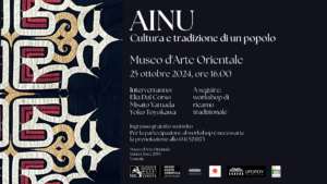 AINU Cultura e tradizione di un popolo | Venerdì 25 ottobre 2024, ore 16