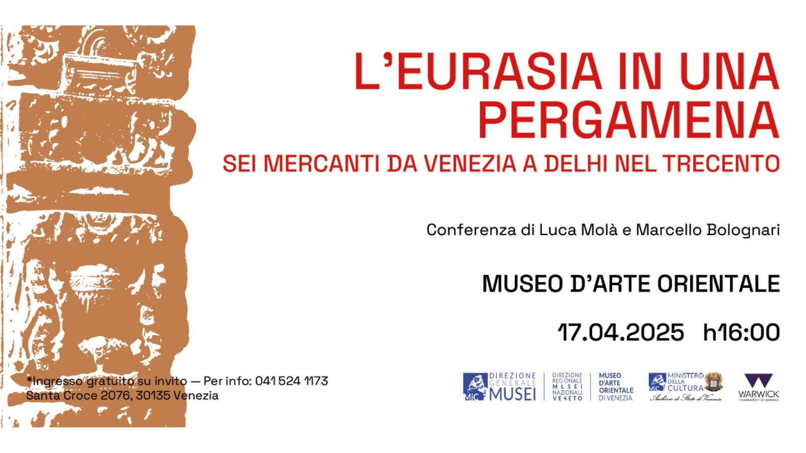 Giovedì 17 aprile 2025, ore 16.00 | L’Eurasia in una pergamena. Sei mercanti da Venezia a Delhi nel Trecento | Conferenza di Luca Molà e Marcello Bolognari