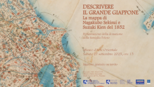 Giornate europee del patrimonio | Sabato 27 settembre 2025, ore 15 | Descrivere il Grande Giappone. La mappa di Nagakubo Sekisui e Suzuki Kien del 1852