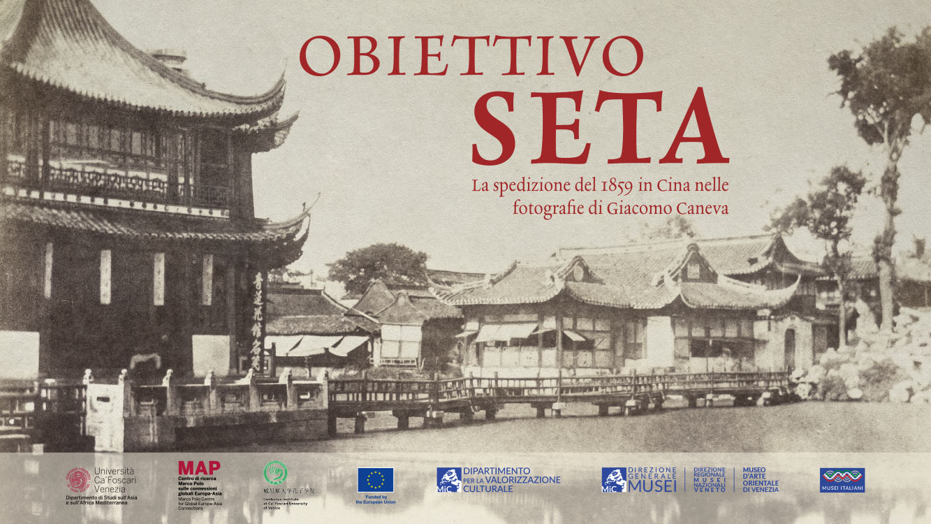 Obiettivo seta. La spedizione del 1859 in Cina nelle fotografie di Giacomo Caneva